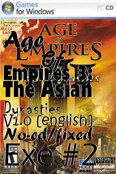 aoe3 asian dynasties 1.03 no cd crack